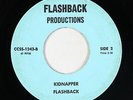 Northern Soul 45 - Flashback - Kidnapper - Flashback Prod. - mp3 - unknown?