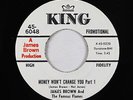 Northern Soul 45 - James Brown - Money Won't Change You - King - VG++ mp3