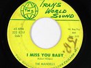 Northern/Sweet Soul 45 - Mandells - I Miss You Baby - Trans World Sound - mp3