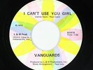 Northern Soul 45 - Vanguards - I Can't Use You Girl - L&M - mp3
