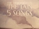 DECEMBERISTS, The - The Tain/5 Songs - Vinyl (180 gram vinyl LP)