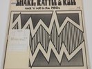 Shake, Rattle & Roll Rock n Roll in the 1950s + (7) additional LPs
