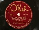 JAZZ WARNER'S SEVEN ACES I'd Like To Be Your Sheik For Awhile OKEH 40080