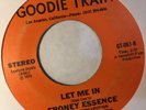 EBONEY ESSENCE - let me in / unsatisfied man - GOODIE TRAIN RARE FUNK SOUL