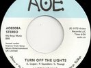Larry Young ?– Turn Off The Lights  / Fuel For The Fire  - AOE008  VINYL 7