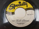 ROY MONTRELL That Mellow Saxophone/Oooh- Wow RARE JUMP BLUES Specialty SP-583-45