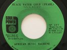 AFRICAN MUSIC MACHINE rare Black Water Gold funk soul 45 LISTEN