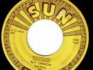 sun 251 45 ROY ORBISON ROCKHOUSE/YOU'RE MY BABY