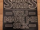 Satans Rats You Make Me Sick (PS)  7