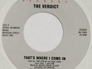 THE VERDICT That’s Where I Come In NUANCE 45 modern soul boogie NM 7” HEAR