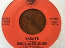 RARE JAMAL D & DOLLAR SIGN Vacate MODERN SOUL 45