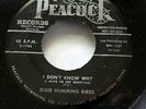 DIXIE HUMMING BIRDS 45 I Don't know why / Lets go out PEACOCK gospel VG++  c3838