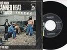 Canned Heat ?-Poor Moon / Sic 'Em Pigs- 7