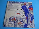 L'ELIOGABALO - LUCIO DALLA CLAUDIO LOLLI EMILIO LOCURCIO RON TERESA DE SIO