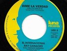 Latin Soul 45 RAY CAMACHO Dime La Verdad (Tell It Like It Is)/Ruego De Amor HEAR