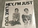 TEGAN AND SARA - Hey, I’m Just Like You - Limited Edition Clear Vinyl - Sold Out