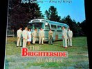 BRIGHTERSIDE QUARTET-HE'S COMING KING OF KINGS-CHRISTIAN-RARE TITLE-SEALED LP