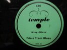 KING OLIVER FRISCO TRAIN BLUES WORK OX BLUES TEMPLE 526 78 RPM