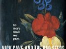 Nick Cave And The Bad Seeds - No MOre Shall We Part - NEw Sealed Vinyl LP