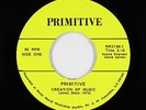 Funk/Sweet Soul 45 - Primitive - Creation Of Music - Primitive - VG+ mp3