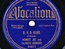 PRE WAR BLUES   Monkey Joe & His Music Grinders : BVD Blues   Vocalion 04871 78