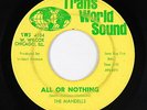 Northern Soul 45 - Mandells - All Or Nothing - Trans World - mp3