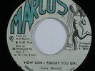 Reggae 45 LARRY MARSHALL How Can I Forget You Girl MARCUS HEAR