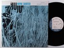 WAYNE SHORTER Ju Ju BLUE NOTE LP VG++ dmm audiophile 1984 reissue *