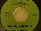 NORTHERN SOUL - WILLIE SMALL - HOW HIGH CAN YOU FLY - JESSICA