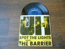 7' THE BARRIER - Spot The Lights - FREAKBEAT FUZZ  - Philips -  Holland