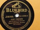 Russ Columbo 78rpm Single 10-inch Bluebird Records #B-10859 Just Friends