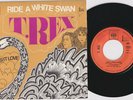 T. REX * Ride A White Swan * Marc BOLAN * 1970 FRANCE 45 *