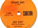 JACK SCOTT Rock'n Roll/Rockabilly 78 RPM Record. Goodbye Baby/Save my Soul