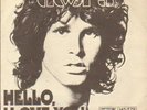 The Doors: Hello I Love You/Love Street. Org.Sweden 1968