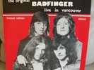 BADFINGER LIVE IN VANCOUVER LP 1974 PLAYED TWICE PETE HAM JOEY MOLLAND TOM EVANS