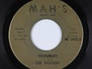 R&B Soul 45 - Lee Rogers - Troubles - Mah's - mp3