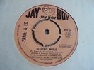 Ernie & Ed - Beautiful World 1972 UK 45 JAY BOY EX+ NORTHERN SOUL