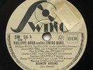 PHILIPPE BRUN AND HIS SWING BAND & DJANGO REINHARDT DISQUE 78 tours SWING