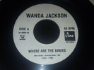 WANDA JACKSON Where Are The Babies / It's An Unfriendly World RARE 45 Vine 10862
