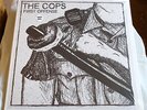 THE COPS - FIRST OFFENSE HOUSTON PUNK VETERANS KICK OUT THE JAMS LTD CV SEALD LP