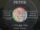 HEAR Charles Chuck Jackson 45 A Little Man Cried/Willete PETITE soul R&B doo wop
