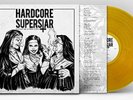 HARDCORE SUPERSTAR-YOU CAN`T KILL MY ROCK N ROLL (UK) (UK IMPORT) VINYL LP NEW