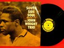 JOHN WRIGHT TRIO SOUTH SIDE SOUL LP Prestige MONO Van Gelder FREE SHIPPING