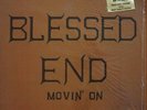 BLESSED END, MOVIN' ON, LP IN SHRINK, 180 GRAM, ARKAMA