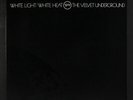 VELVET UNDERGROUND: White Light / White Heat LP ('85 remaster, inner, so close