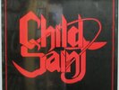 CHILD SAINT I Am Future 1988 California Private METAL LP (12