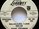 EDDIE COCHRAN 45 Hallelujah I Love Her So / Little Angel LIBERTY promo    JF 435