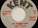 M- PROMO R&B Soul 45 / LOWELL FULSOM / My Aching Back / Change Ways / KENT  Hear