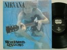 NIRVANA - NEVERMIND SESSIONS LP 2002 EU ORIG Unofficial Demos HOLE FOO FIGHTERS