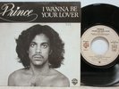 PRINCE I Wanna Be Your Lover 1979 FRENCH 7